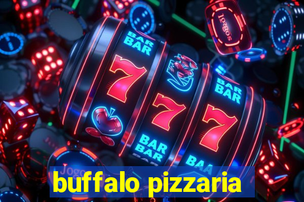 buffalo pizzaria